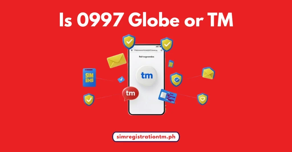 Is 0997 Globe or TM